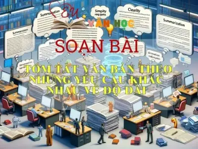 Soạn bài Tóm tắt văn bản theo những yêu cầu khác nhau về độ dài trang 27 - Kết nối tri thức - Ngữ văn lớp 7 tập 1