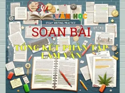 Soạn bài Tổng kết phần tập làm văn - Ngữ văn 9