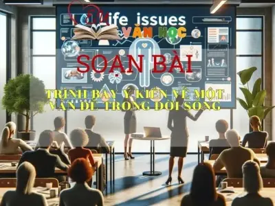 Soạn bài Trình bày suy nghĩ về một vấn đề đời sống (được gợi ra từ một nhân vật văn học) trang 53 - Kết nối tri thức - Ngữ văn lớp 7 tập 1