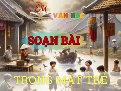 Soạn bài Trong mắt trẻ sách cánh diều - Ngữ văn 8