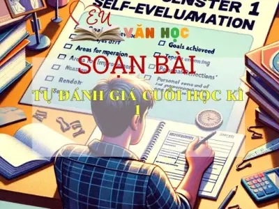 SOẠN BÀI TỰ ĐÁNH GIÁ CUỐI HỌC KÌ 1- SÁCH CÁNH DIỀU LỚP 10 TẬP 1