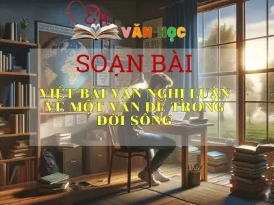 Soạn bài Viết bài văn nghị luận về một vấn đề trong đời sống (trình bày ý kiến phản đối) trang 69 - Kết nối tri thức - Ngữ văn lớp 7 tập 2