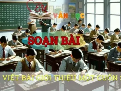 Soạn bài Viết bài giới thiệu một cuốn sách - Ngữ văn 8 Cánh Diều