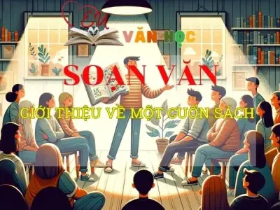 Soạn bài Giới thiệu về một cuốn sách - Ngữ văn 8 Kết nối tri thức