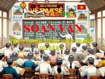 Soạn bài Thực hành tiếng Việt trang 101 tập 2 - Ngữ văn 8 Kết nối tri thức