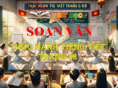 Soạn bài Thực hành tiếng Việt trang 68 - Ngữ văn 8 Kết nối tri thức