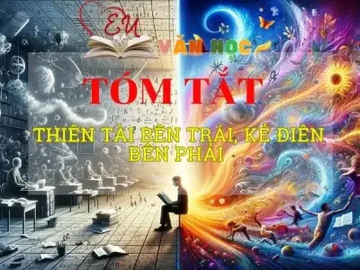 Tóm tắt tác phẩm Thiên tài bên trái, Kẻ điên bên phải