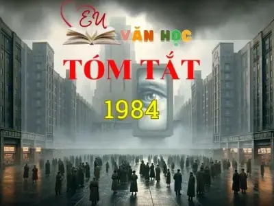 Tóm tắt tác phẩm 1984