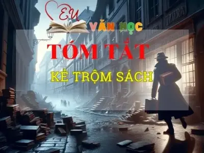 Tóm tắt tác phẩm Kẻ trộm sách