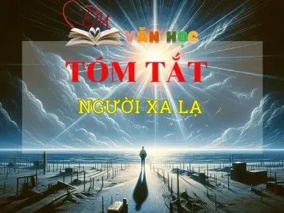 Tóm tắt tác phẩm Người xa lạ