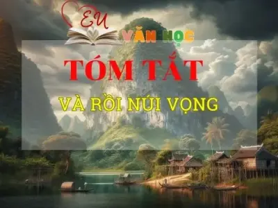 Tóm tắt tác phẩm Và rồi núi vọng