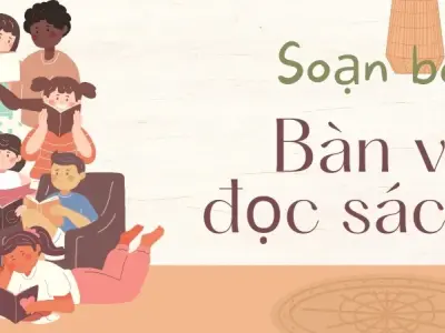 Soạn bài Bàn về đọc sách - Ngữ văn 9 - Cánh diều