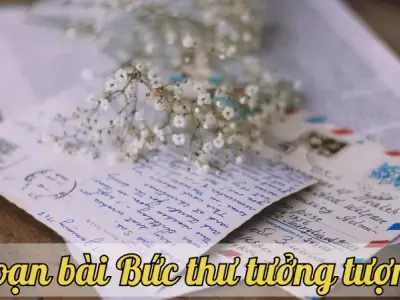 Soạn bài Bức thư tưởng tượng - Ngữ văn lớp 9 Chân trời sáng tạo (Tập 2)