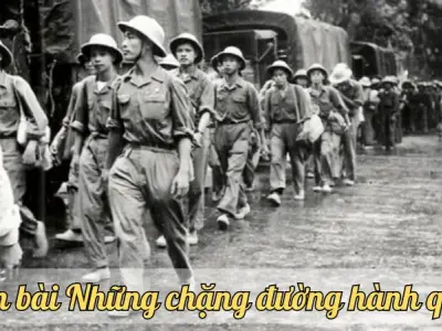 Soạn bài Những chặng đường hành quân - Ngữ văn lớp 12 chân trời sáng tạo ( Tập 1)