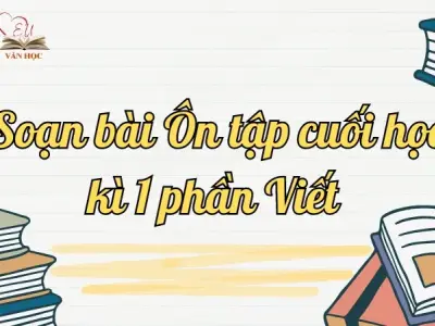 Soạn bài Ôn tập cuối học kì 1 phần Viết trang 152 Ngữ văn lớp 9 Chân trời sáng tạo