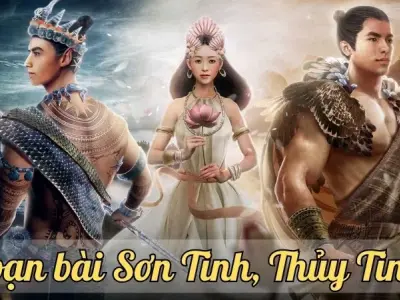 Soạn bài Sơn Tinh, Thủy Tinh - Ngữ văn lớp 9 chân trời sáng tạo (Tập 1)