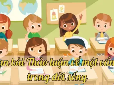 Soạn bài Thảo luận về một vấn đề trong đời sống - Ngữ văn lớp 9 Chân trời sáng tạo (Tập 2)