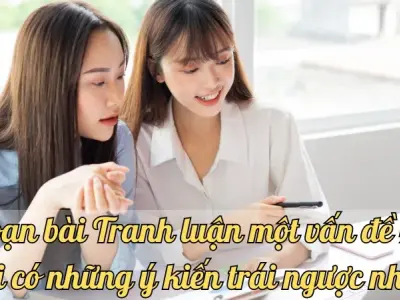 Soạn bài Tranh luận một vấn đề xã hội có những ý kiến trái ngược nhau - Ngữ văn lớp 12 chân trời sáng tạo (Tập 1)