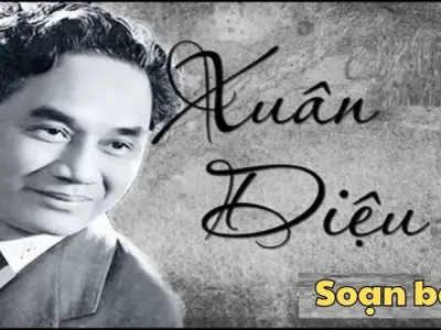 Soạn bài Xuân Diệu - Ngữ văn lớp 12 chân trời sáng tạo (Tập 1)