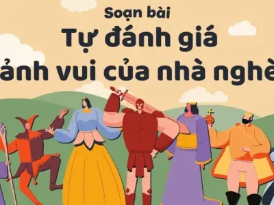 Soạn bài Tự đánh giá: Cảnh vui của nhà nghèo - Ngữ văn 9 - Cánh diều 