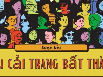 Soạn bài Vụ cải trang bất thành - Ngữ văn 9 - Cánh diều