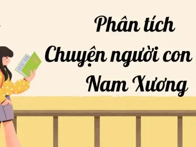 Phân tích Chuyện người con gái Nam Xương lớp 9 đầy đủ