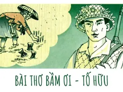 Bài thơ Bầm ơi - Sự kết hợp giữa tình yêu quê và nỗi nhớ nhà
