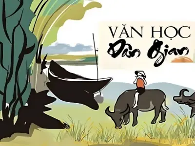 Văn học dân gian gồm những thể loại nào? Tìm hiểu chi tiết nhất