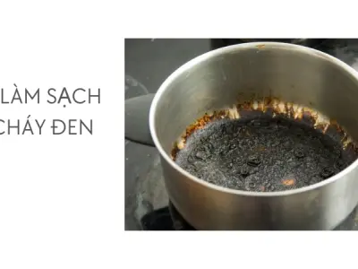 Mẹo làm sạch nồi bị cháy đen: Bí quyết đánh bay vết bẩn cực dễ