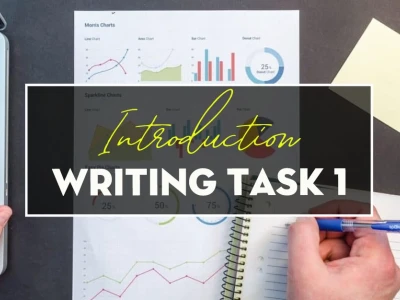 Bí quyết viết mở bài Writing Task 1 ấn tượng, chinh phục điểm cao
