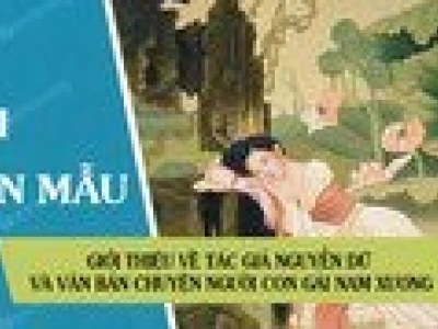 Chuyện người con gái Nam Xương: Tác giả và Tác phẩm bạn cần biết