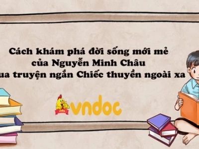 Giới thiệu tác giả Nguyễn Minh Châu và hành trình sáng tạo