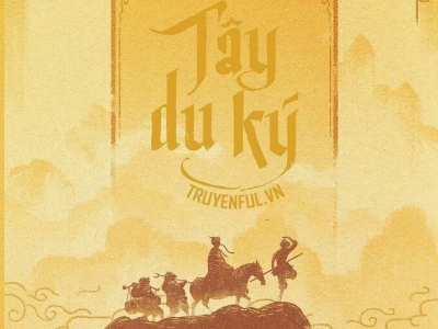 Hướng dẫn đọc truyện Tây Du Ký trọn bộ với trải nghiệm chuyên sâu