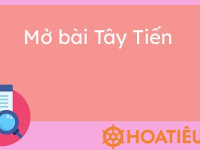 Mở bài Tây Tiến hay và ấn tượng cho bài văn lớp 12