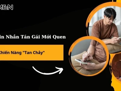 Những mẫu tin nhắn tán gái hài hước, tình cảm và lãng mạn nhất 2026