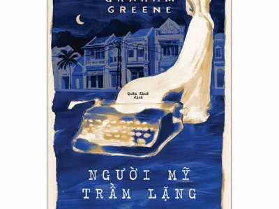 Phân tích tác phẩm người mỹ trầm lặng của Graham Greene
