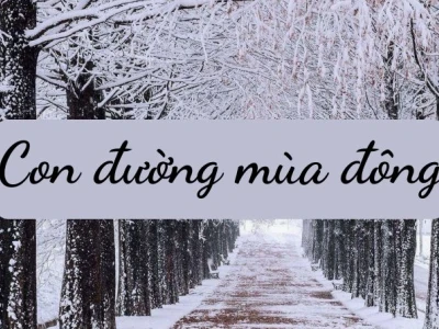 Soạn bài Con đường mùa đông: Phân tích chi tiết và bài học ý nghĩa