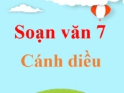 Soạn bài Viết bài văn phân tích đặc điểm nhân vật Ngữ văn 7 chi tiết