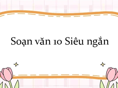 Soạn Văn 10 Kết Nối Tri Thức: Khám Phá Thế Giới Văn Chương