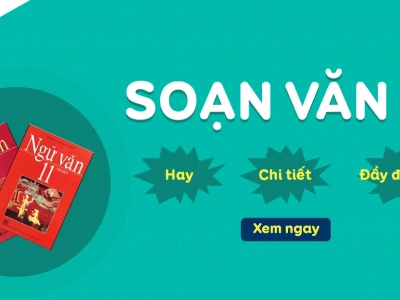 Soạn Văn 11 Tập 1: Hướng Dẫn Chi Tiết Từ Sách Mới 2026