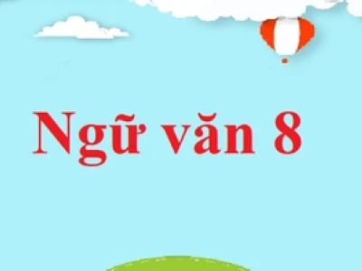 Soạn văn 8 Kết nối tri thức ngắn nhất và đầy đủ nhất