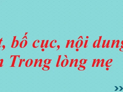 Tóm tắt trong lòng mẹ của nhà văn Nguyên Hồng chi tiết và đầy cảm xúc