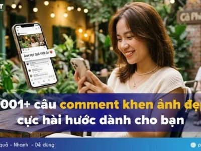 Tổng hợp Văn Mẫu Khen Đẹp Hài Hước và Thả Thính Dễ Thương 2026
