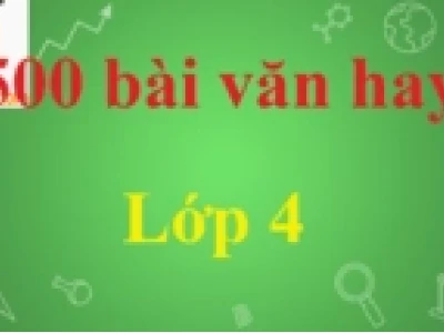Top 50 Bài Văn Mẫu Lớp 4: Cẩm Nang Viết Hay Cho Học Sinh