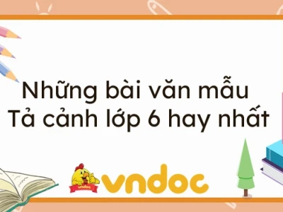 Tuyệt tác văn miêu tả cảnh đẹp quê hương và trường lớp cho học sinh lớp 5