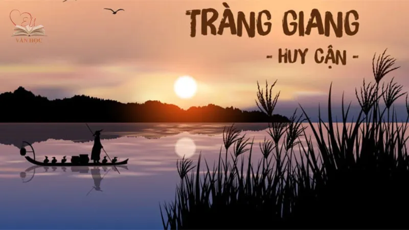 Giới thiệu chung về bài thơ "Tràng Giang"