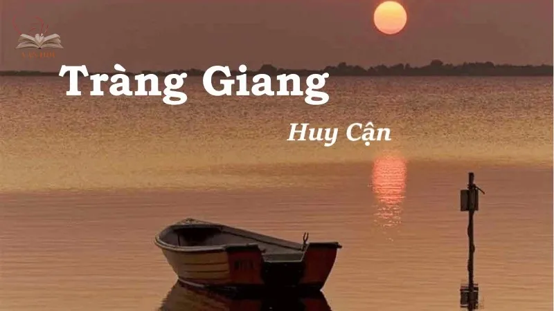 Phân tích nội dung bài thơ "Tràng Giang"